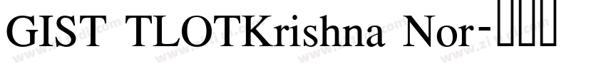 GIST TLOTKrishna Nor字体转换